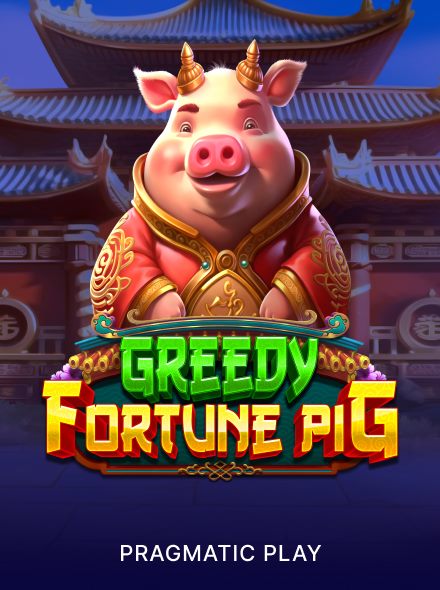 Greedy Fortune Pig